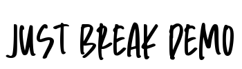 Just Break Demo