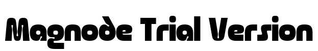 Magnode Trial Version