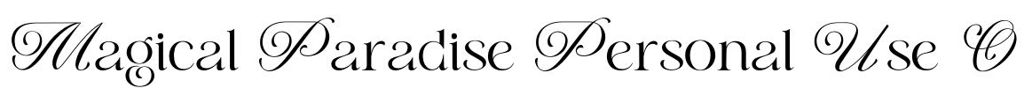 Magical Paradise Personal Use O