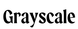 Grayscale