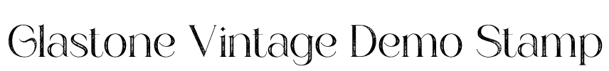 Glastone Vintage Demo Stamp