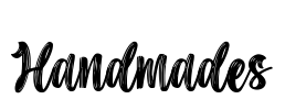 Handmades