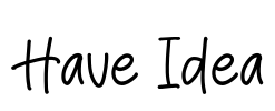 Have Idea