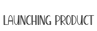 Launching Product