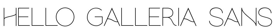 hello galleria sans