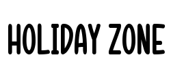HOLIDAY ZONE