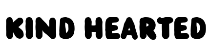 Kind Hearted
