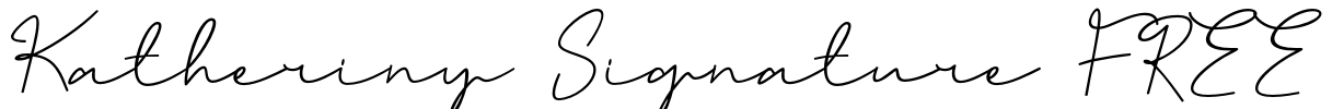 Katheriny Signature FREE