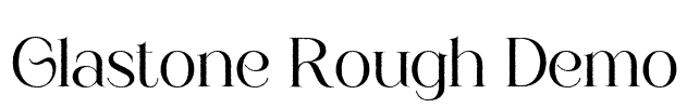 Glastone Rough Demo