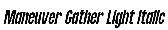 Maneuver Gather Light Italic