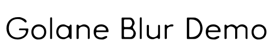 Golane Blur Demo