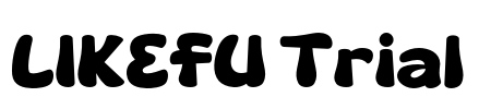 LIKEFU Trial
