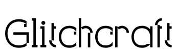 Glitchcraft