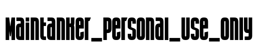 Maintanker_Personal_Use_Only