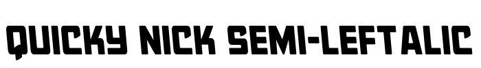 Quicky Nick Semi-Leftalic
