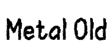 Metal Old