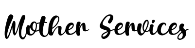 Mother Services