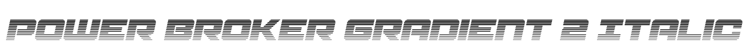Power Broker Gradient 2 Italic