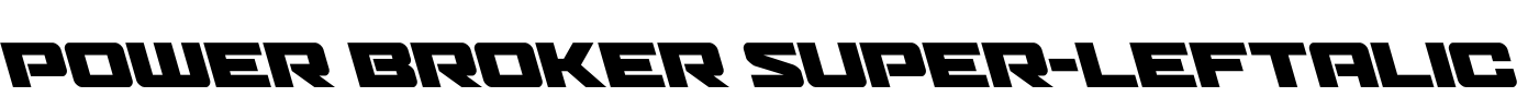 Power Broker Super-Leftalic