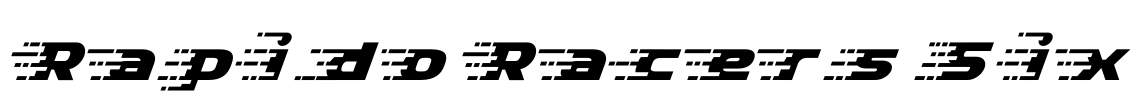 Rapido Racers Six