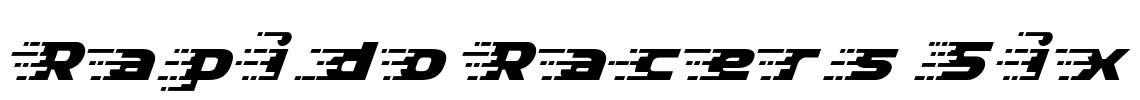 Rapido Racers Six