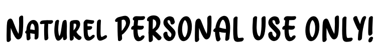Naturel PERSONAL USE ONLY!