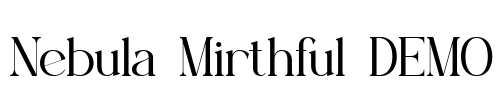 Nebula Mirthful DEMO