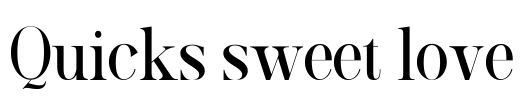 Quicks sweet love