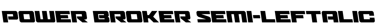 Power Broker Semi-Leftalic
