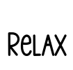Relax